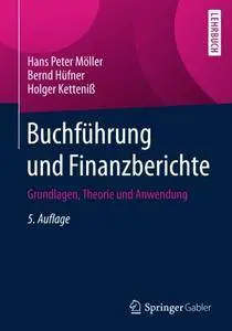 Buchführung und Finanzberichte: Grundlagen, Theorie und Anwendung