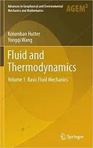 Fluid and Thermodynamics Basic Fluid Mechanics 