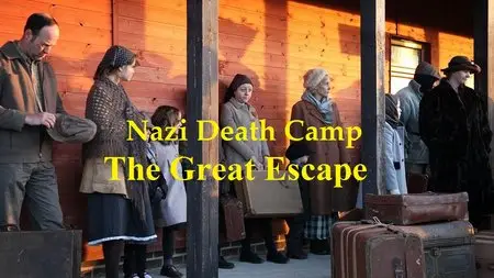 National Geographic - Nazi Death Camp: The Great Escape (2014)