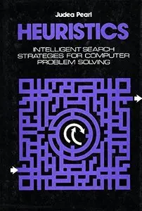 Heuristics: Intelligent Search Strategies for Computer Problem Solving