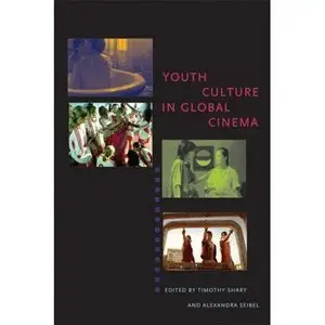 Youth Culture in Global Cinema  (repost)