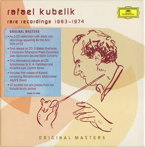 Rafael Kubelik - Rare Recordings 1963-1974 (2006, Deutsche Grammophon # 00289 477 5838) [Box Set]