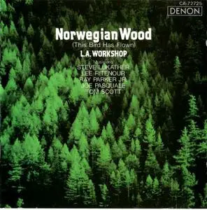 LA Workshop - Norwegian Wood (1988) {Denon}