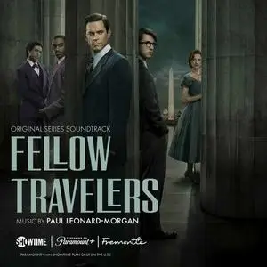 Paul Leonard-Morgan - Fellow Travelers (Original Series Soundtrack) (2023)