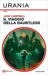 Jack Campbell - Il viaggio della Dauntless