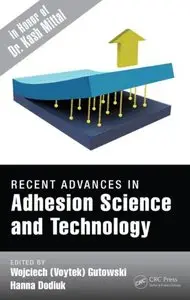 Recent Advances in Adhesion Science and Technology  [Repost]