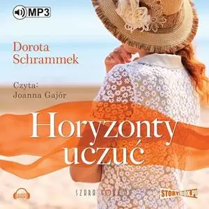 «Horyzonty uczuć» by Dorota Schrammek