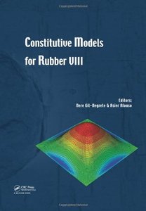 Constitutive Models for Rubber VIII (Repost)
