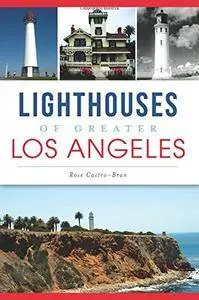 Lighthouses of Greater Los Angeles