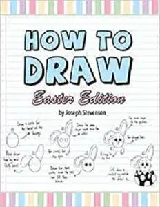 How to Draw Easter Edition