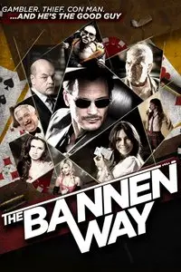 The Bannen Way (2009)