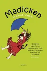 «Madicken» by Astrid Lindgren