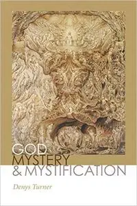 God, Mystery, and Mystification