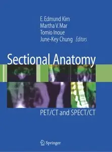 Sectional Anatomy: PET/CT and SPECT/CT (repost)