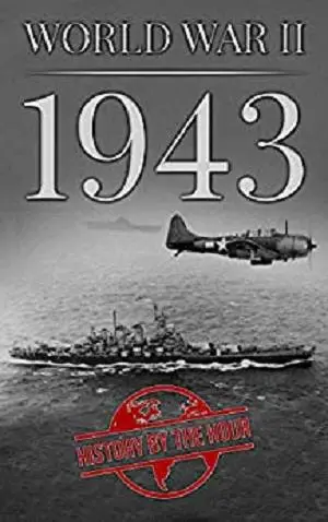 World War Ii 1943 One Hour Ww Ii History Books Book 5 - 