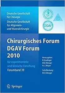 Chirurgisches Forum und DGAV Forum 2010