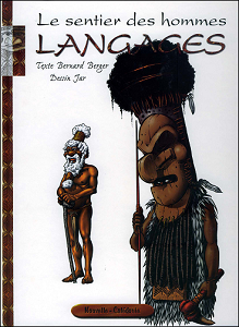 Le Sentier des Hommes - Tome 2 - Langages