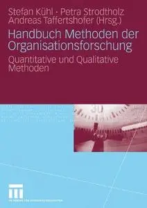 Handbuch Methoden der Organisationsforschung: Quantitative und Qualitative Methoden