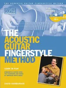 David Hamburger - The Acoustic Guitar Fingerstyle Method