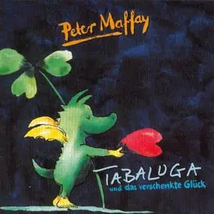 Peter Maffay - Tabaluga Und Das Verschenkte Glück (1993)