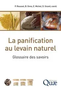 Collectif, "La panification au levain naturel: Glossaire des savoirs"