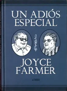 Joyce Farmer - Un Adiós Especial