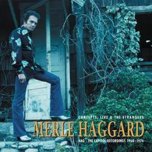 Merle Haggard - Hag: The Capitol Recordings 1968-1976 - Concepts, Live & The Strangers (2008) {6CD Set Bear Family Records}
