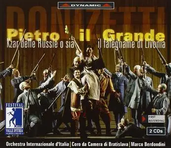 Marco Berdondini, Orchestra Internazionale d'Italia - Gaetano Donizetti: Pietro Il Grande (2005)