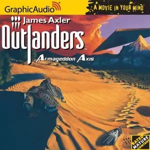 Outlanders # 11 - Armadgeddon Axis (Audiobook)