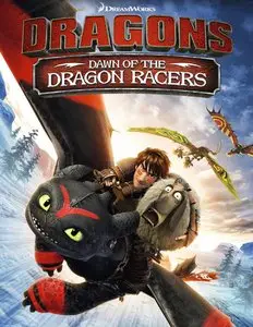 Dragons: Dawn of the Dragon Racers (2014)