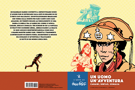 L'Arte Di Hugo Pratt - Volume 18 - Un Uomo Un'Avventura - Caraibi-Sertao-Somalia