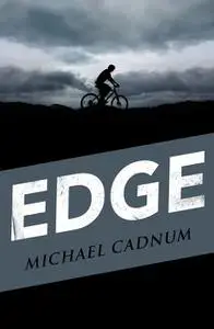 «Edge» by Michael Cadnum