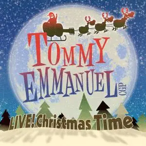 Tommy Emmanuel - Live! Christmas Time (Live) (2020) [Official Digital Download]