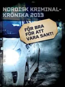 «För bra för att vara sant!» by Diverse