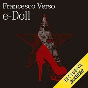 «e-doll» by Francesco Verso