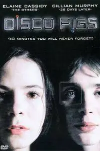 Disco Pigs (2001) [Repost]