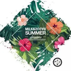 VA - Milk And Sugar Summer Sessions 2018 (2018)