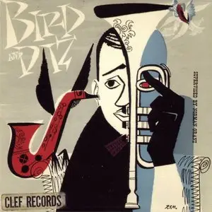 Charlie Parker and Dizzy Gillespie - Bird and Diz