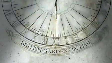 BBC - British Gardens in Time (2014)