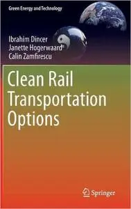 Clean Rail Transportation Options