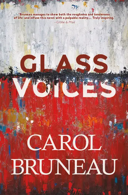 «Glass Voices» by Carol Bruneau