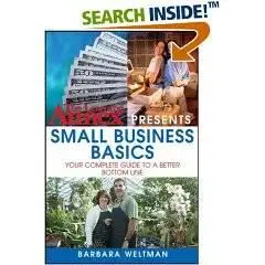 The Learning Annex Presents Small Business Basics: Your Complete Guide to a Better Bottom Line