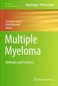 Multiple Myeloma: Methods and Protocols