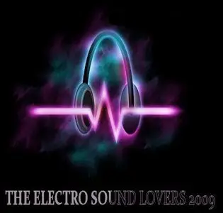 The Electro Sound Lovers (2009)