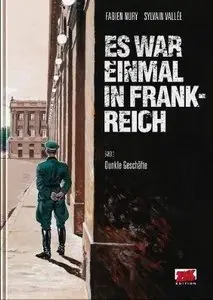 Es War Einmal In Frankreich - Band 2 - Dunkle Geschäfte