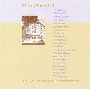 Music Faculty Of Portland State University - Sounds Of Lincoln Hall (2004) {Portland State University} **[RE-UP]**