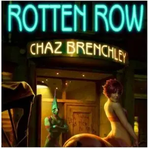 Chaz Brenchley - Rotten Row