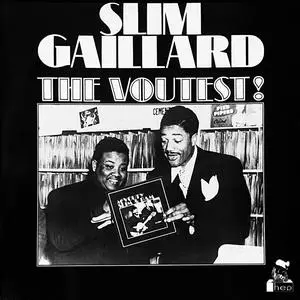 Slim Gaillard - The Voutest! (1982/2023) [Official Digital Download 24/96]