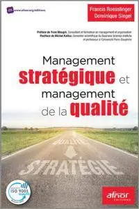 Management stratégique et management de la qualité : Les apports de la version 2015 de la norme NF EN ISO 9001