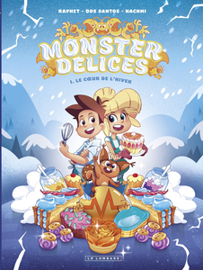 Monster Délices - Tome 1 - Le Cœur de L'hiver